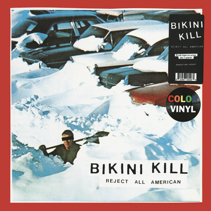 Reject All American - Bikini Kill - metafield_custom.product_key_info - - The Vinyl Store