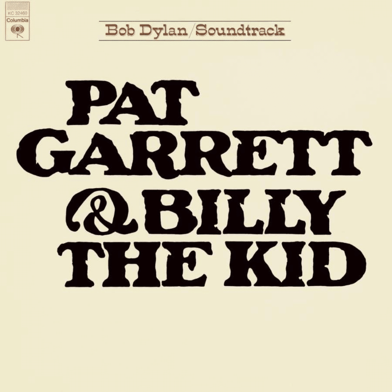 Pat Garrett & Billy The Kid (Original Soundtrack Recording) - Bob Dylan - lp - 190759072516 - The Vinyl Store