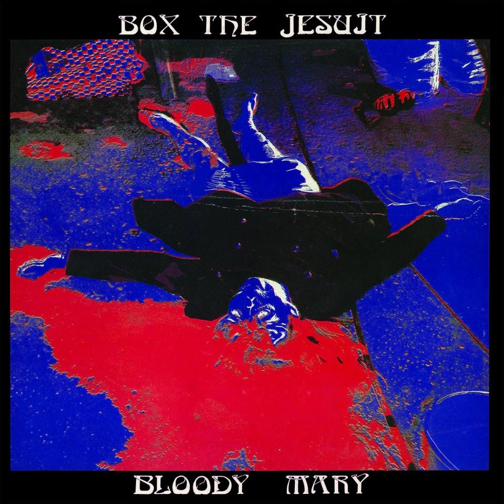 Bloody Mary - Box The Jesuit - metafield_custom.product_key_info - - The Vinyl Store