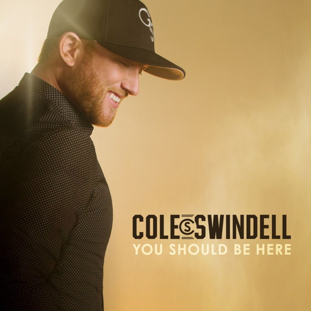 You Should Be Here - Cole Swindell - metafield_custom.product_key_info - 093624822905 - The Vinyl Store