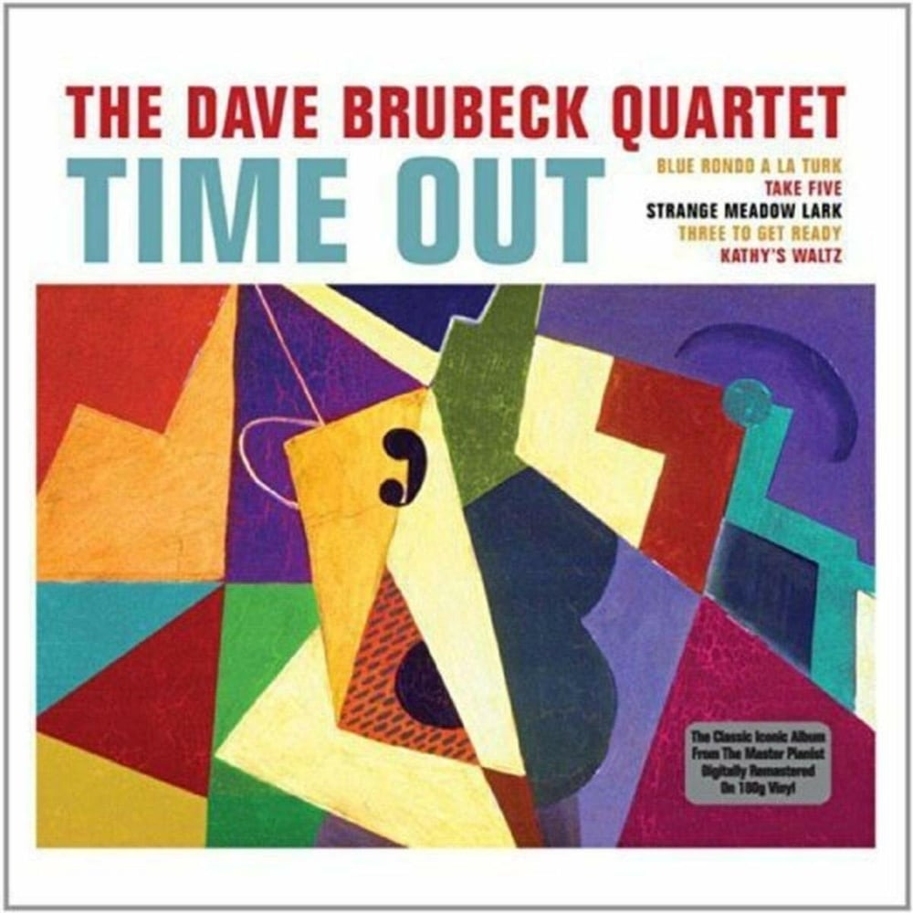 Dave Brubeck Quartet - Time Out - Dave Brubeck Quartet - Reissue