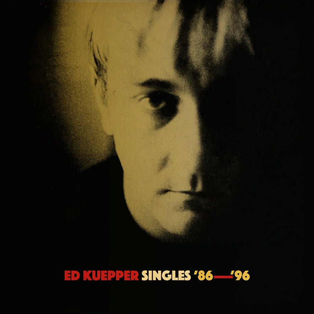 Singles '86 - '96 - Ed Kuepper - metafield_custom.product_key_info - - The Vinyl Store