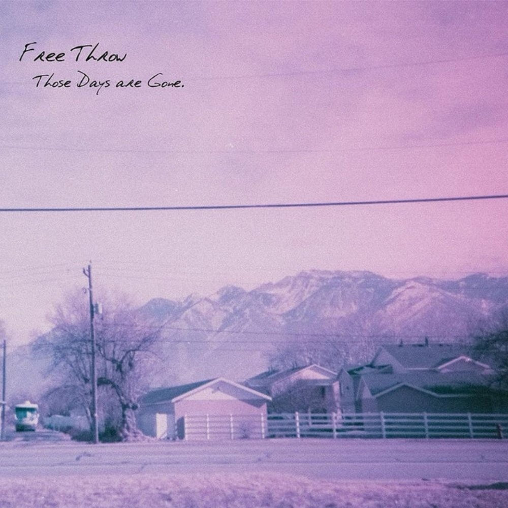 Those Days Are Gone - Free Throw - metafield_custom.product_key_info - 840526500147 - The Vinyl Store