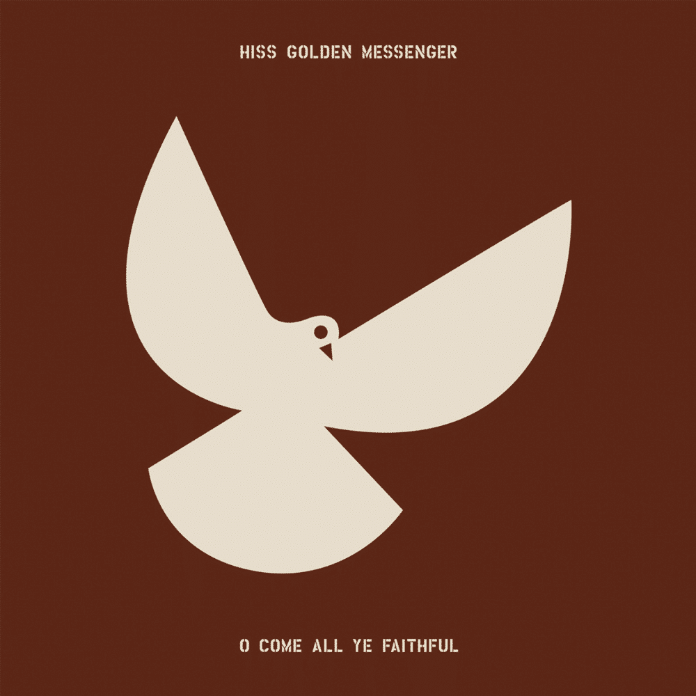 O Come All Ye Faithful - Hiss Golden Messenger - metafield_custom.product_key_info - - The Vinyl Store
