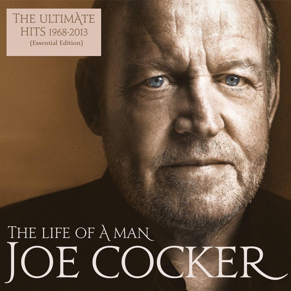 The Life Of A Man - The Ultimate Hits 1968 - 2013 - Joe Cocker - metafield_custom.product_key_info - 889853526710 - The Vinyl Store
