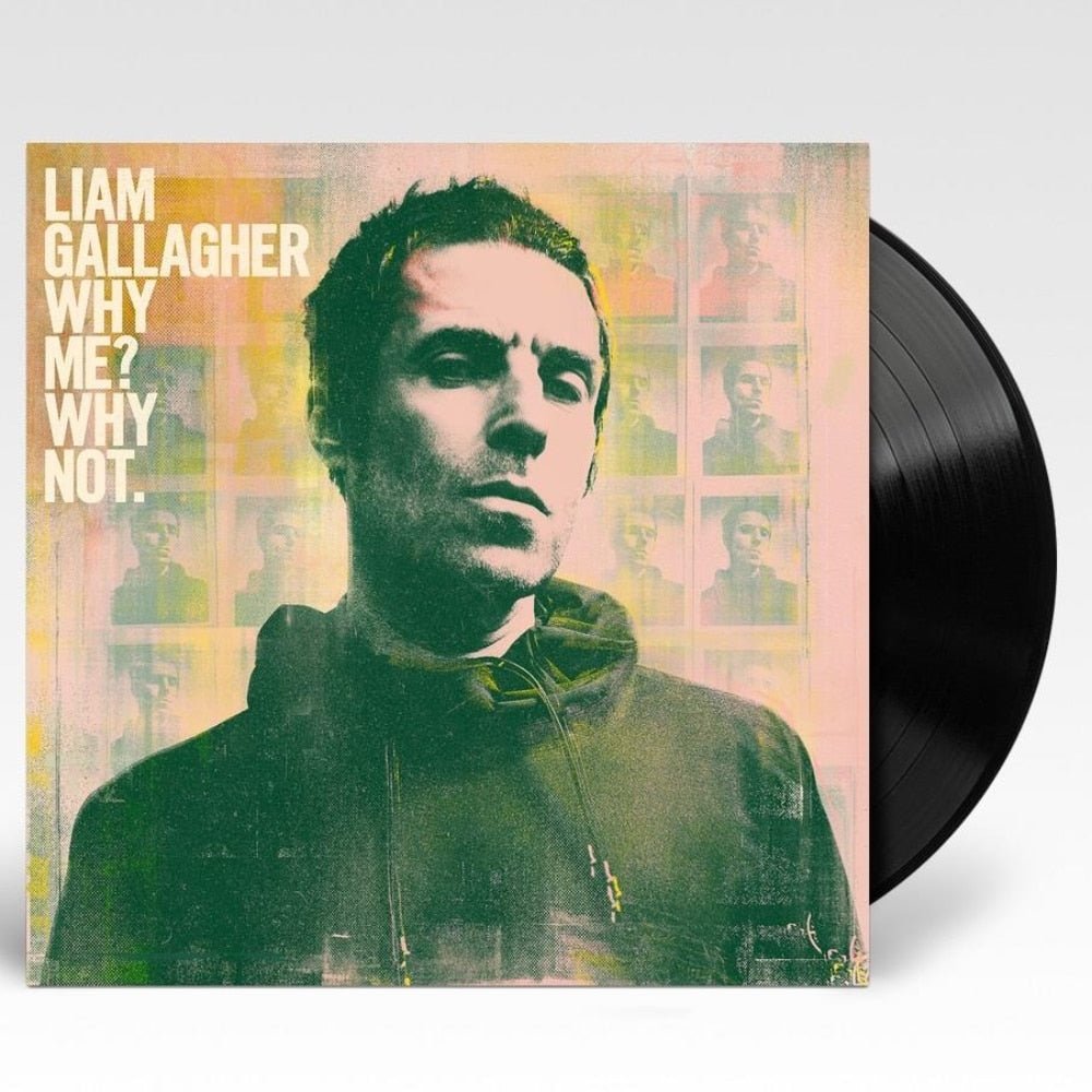 Why Me? Why Not - Liam Gallagher - lp - 190295408411 - The Vinyl Store