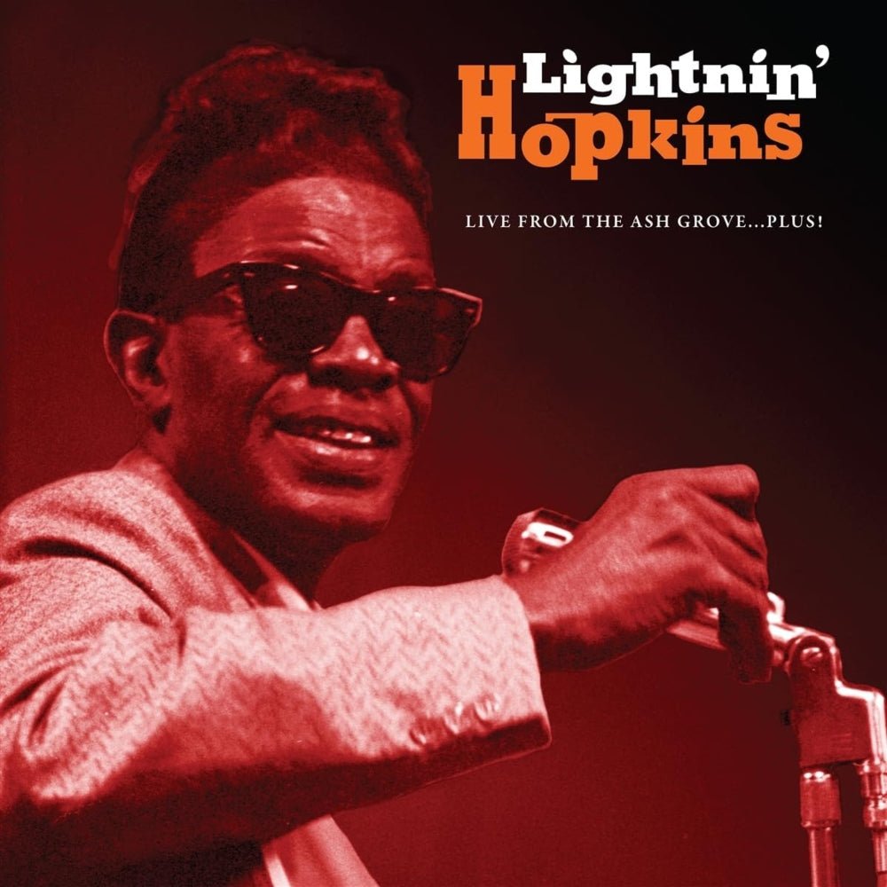 Live From The Ash Grove...Plus! - Lightnin' Hopkins - lp - - The Vinyl Store