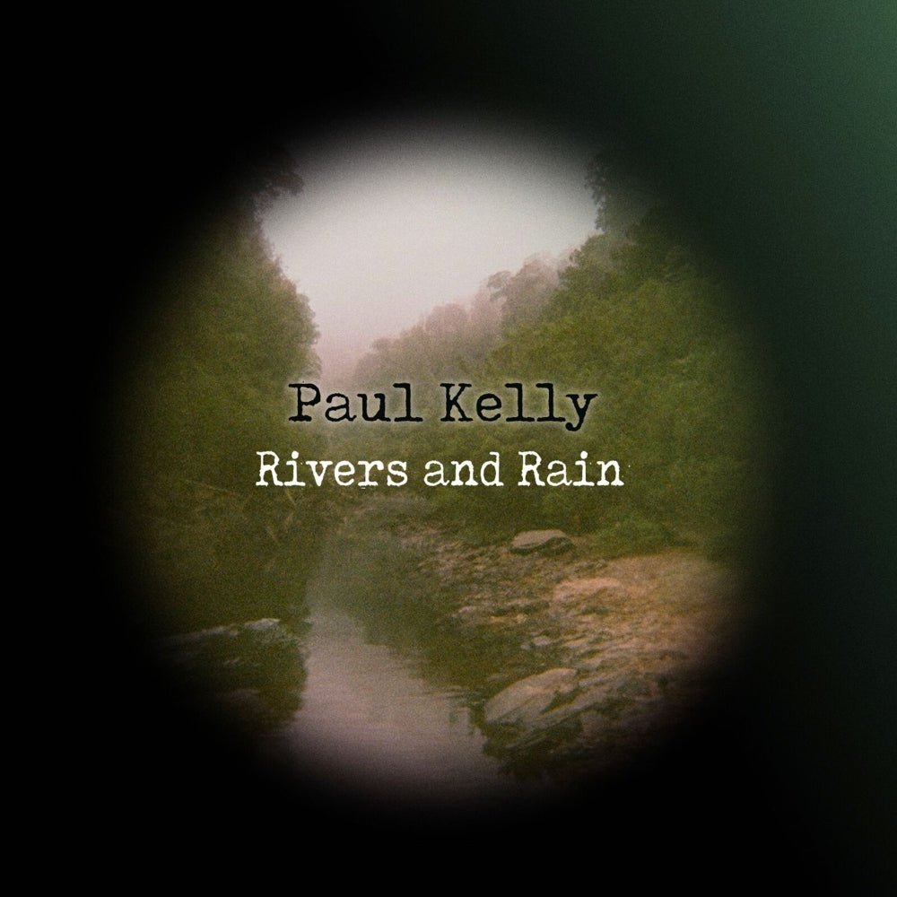 Rivers And Rain - Paul Kelly - metafield_custom.product_key_info - 602448839206 - The Vinyl Store