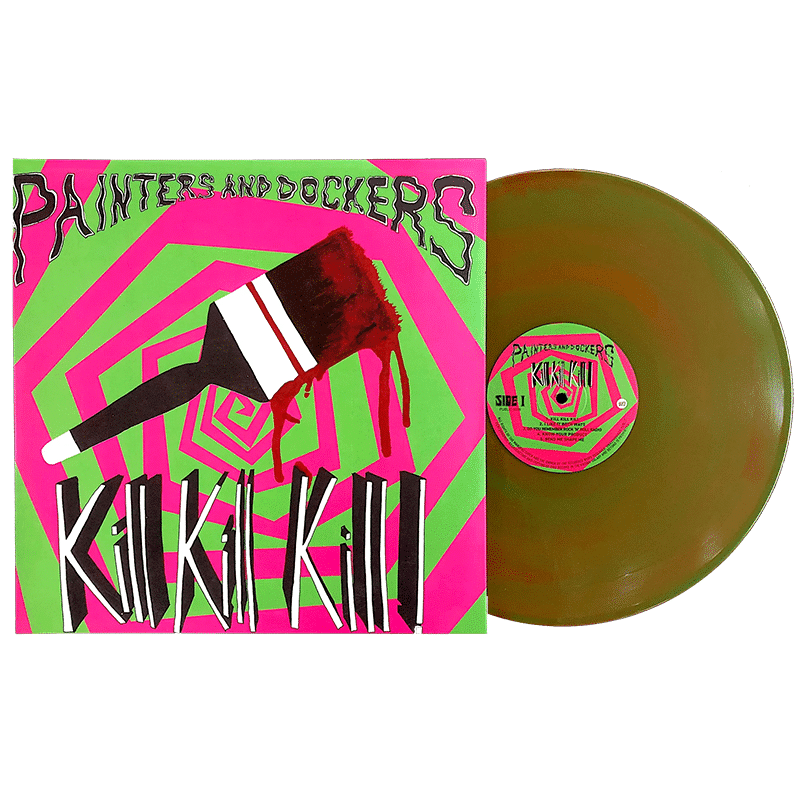 Kill Kill Kill! - Painters And Dockers - metafield_custom.product_key_info - - The Vinyl Store