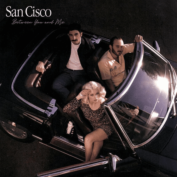 Between You and Me - San Cisco - metafield_custom.product_key_info - - The Vinyl Store