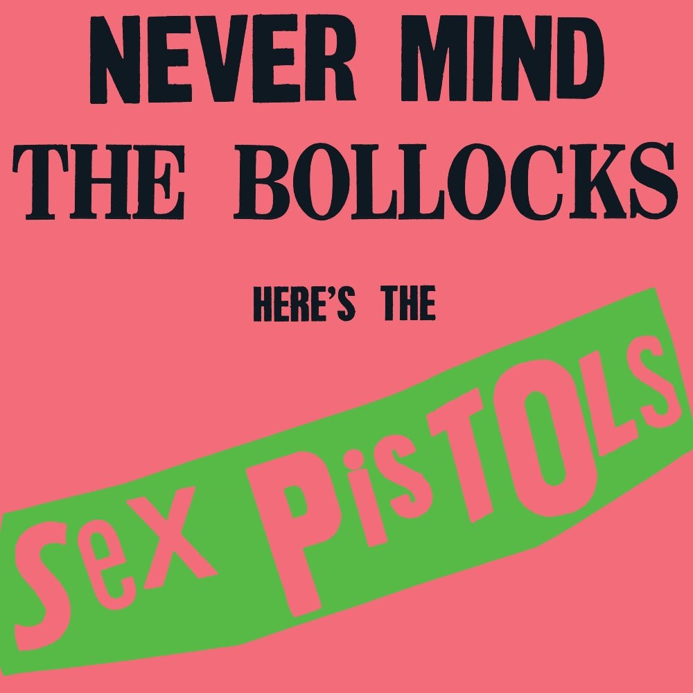 Never Mind The Bollocks, Here's The Sex Pistols - Sex Pistols - lp - - The Vinyl Store