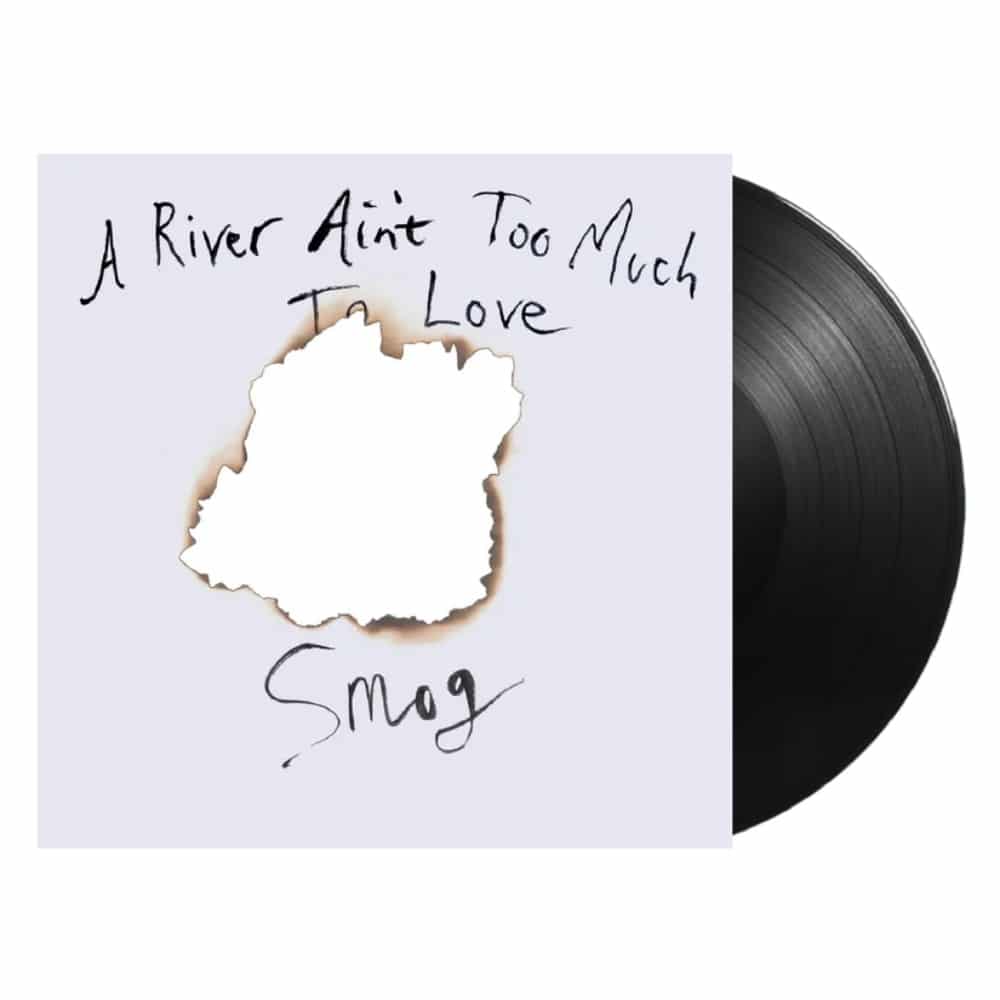 A River Ain't Too Much To Love - Smog - lp - 781484029212 - The Vinyl Store