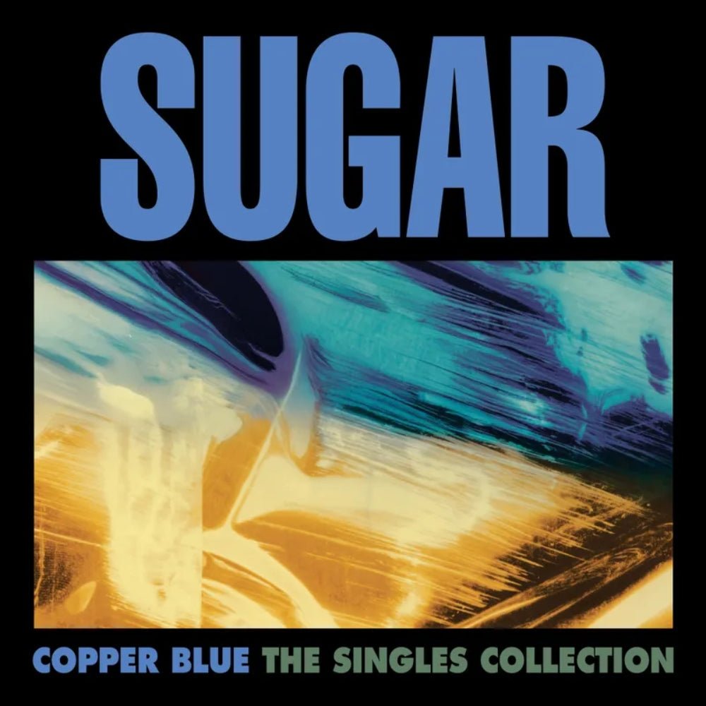 Copper Blue: The Singles Collection - Sugar - metafield_custom.product_key_info - - The Vinyl Store