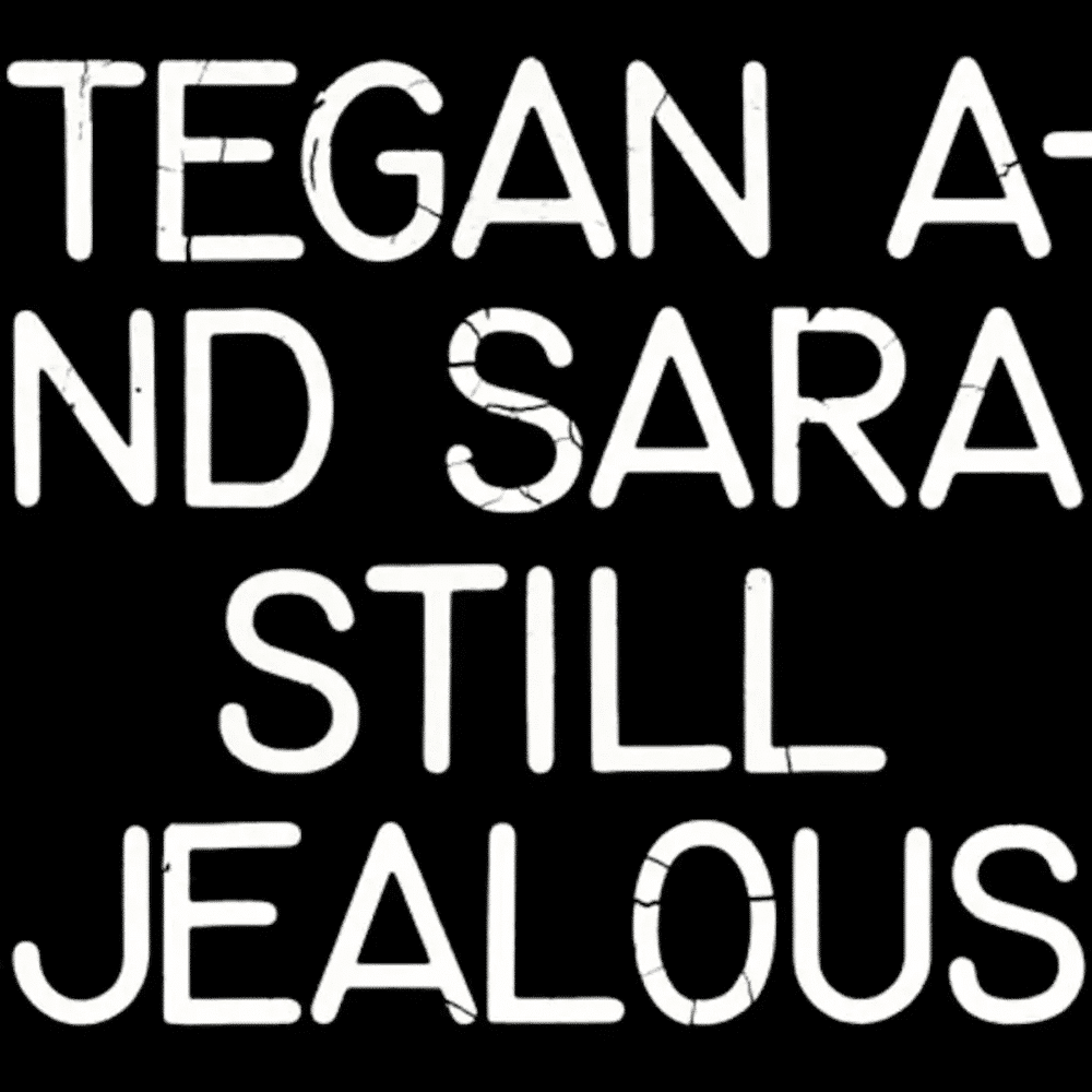 Still Jealous - Tegan And Sara - lp - 093624877103 - The Vinyl Store