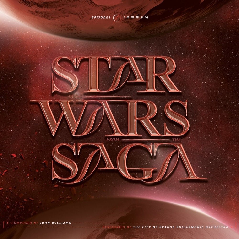 Star Wars Saga - The City Of Prague Philharmonic Orchestra - metafield_custom.product_key_info - 3760370268314 - The Vinyl Store
