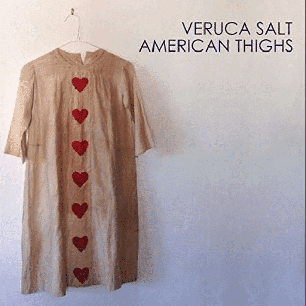 American Thighs - Veruca Salt - metafield_custom.product_key_info - - The Vinyl Store