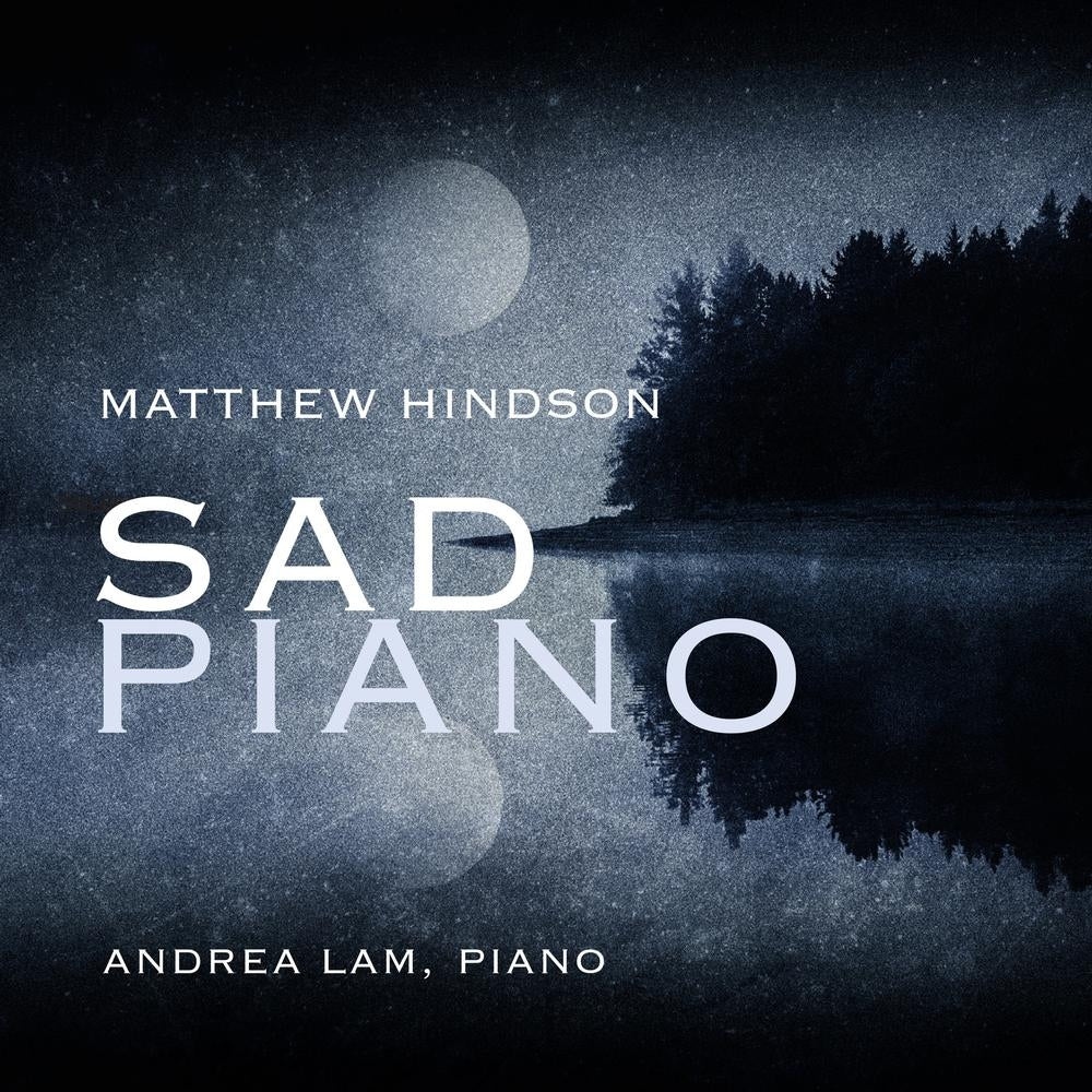 Matthew Hindson: Sad Piano - Andrea Lam - metafield_custom.product_key_info - 198846519388 - The Vinyl Store
