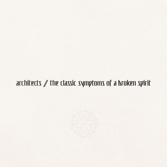 The Classic Symptoms Of A Broken Spirit - Architects - metafield_custom.product_key_info -  - The Vinyl Store
