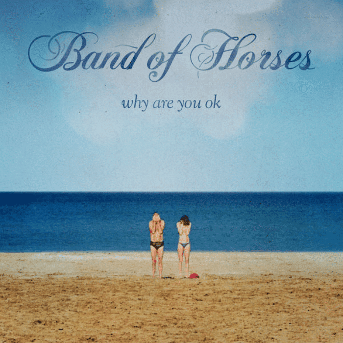 Why Are You OK - Band Of Horses - lp - 602547851581 - The Vinyl Store
