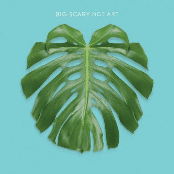 Not Art - Big Scary - lp - 9332727025761 - The Vinyl Store
