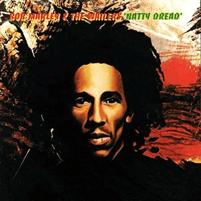 Bob Marley & The Wailers - Natty Dread - Bob Marley & The Wailers ...