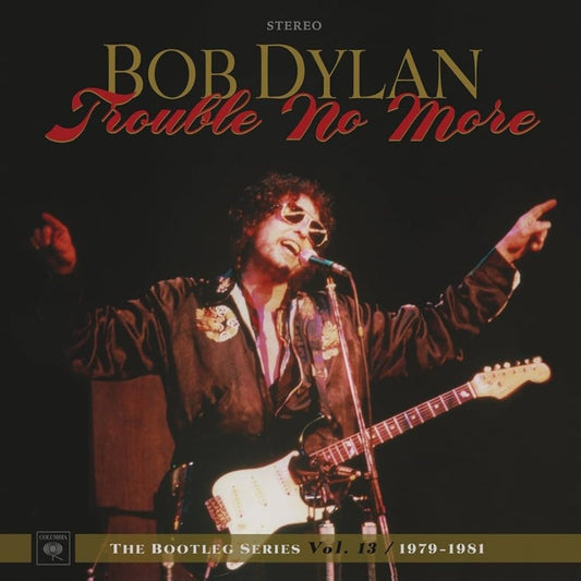Trouble No More: The Bootleg Series Vol. 13 / 1979 - 1981 - Bob Dylan - 4lp+2CD - 889854546618 - The Vinyl Store