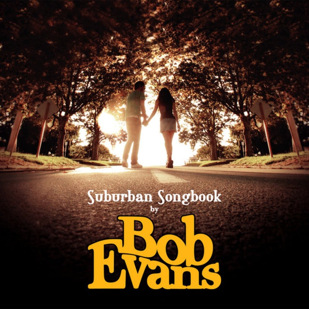 Suburban Songbook - Bob Evans - metafield_custom.product_key_info - 199957625890 - The Vinyl Store