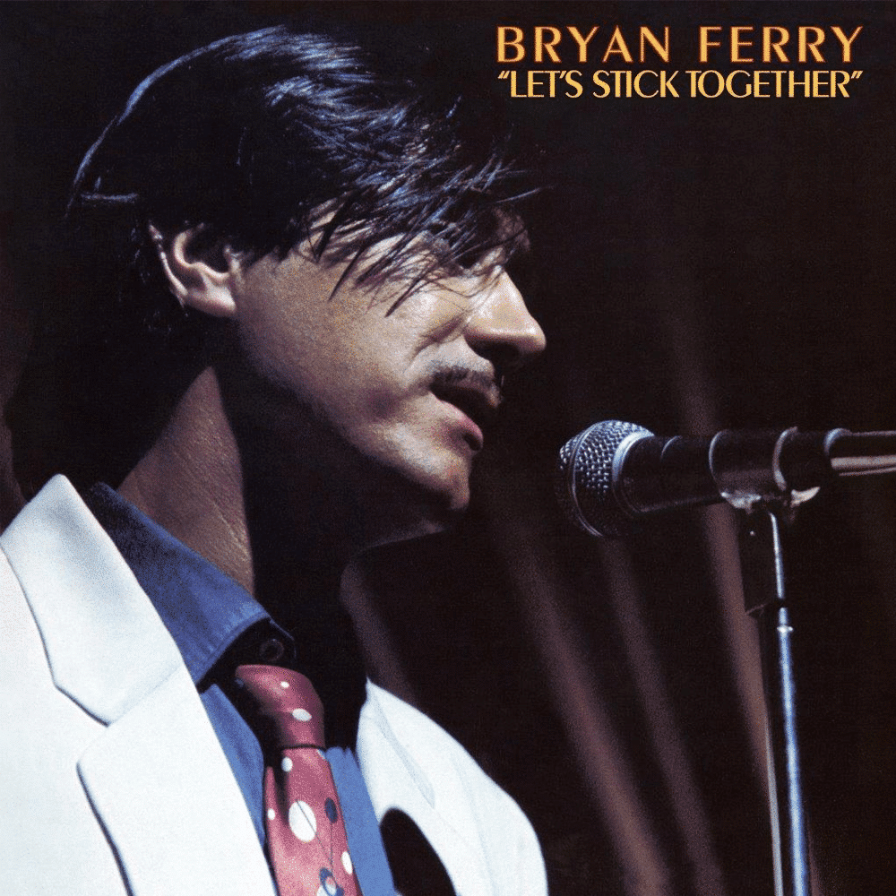 Lets Stick Together - Bryan Ferry - lp - 602577227455 - The Vinyl Store