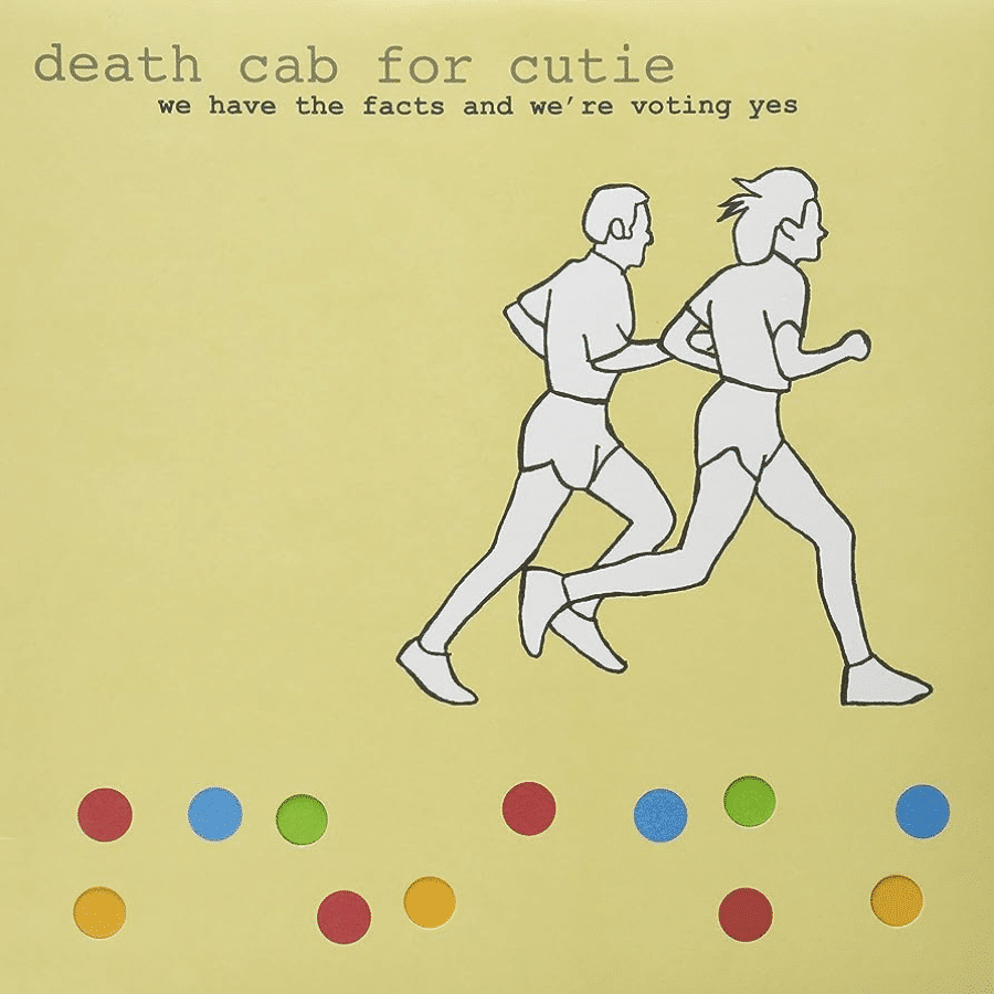 We Have The Facts And We're Voting Yes - Death Cab For Cutie - lp - 655173101117 - The Vinyl Store
