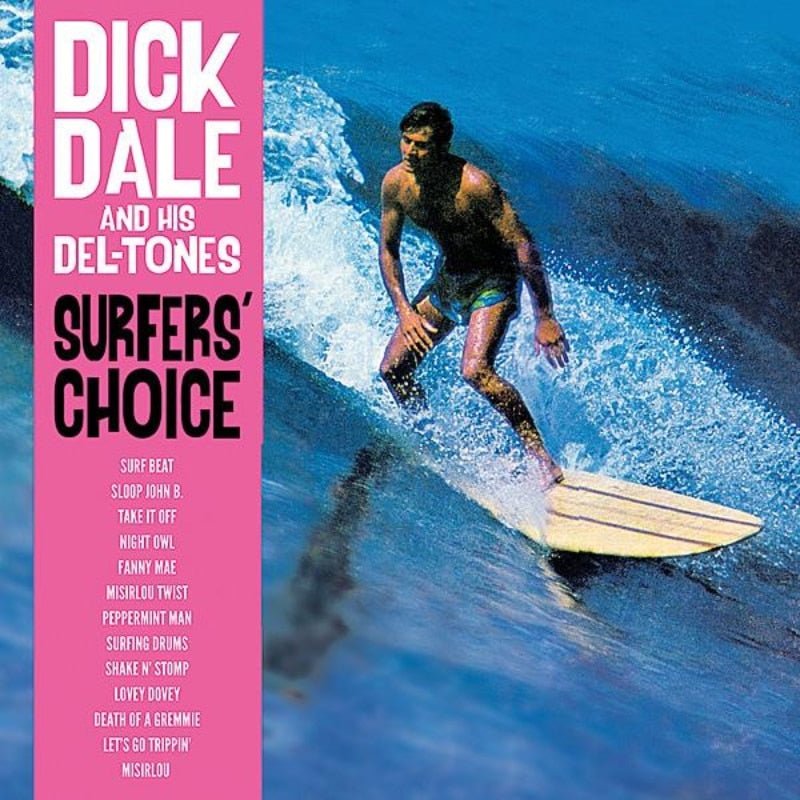 Surfers' Choice - Dick Dale And His Del - Tones - metafield_custom.product_key_info -  - The Vinyl Store
