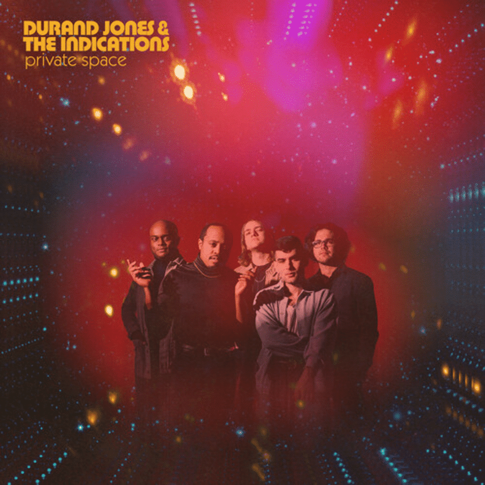Private Space - Durand Jones & The Indications - lp - 656605152714 - The Vinyl Store