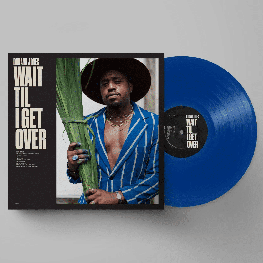 Wait Til I Get Over - Durand Jones - lp - 656605158037 - The Vinyl Store
