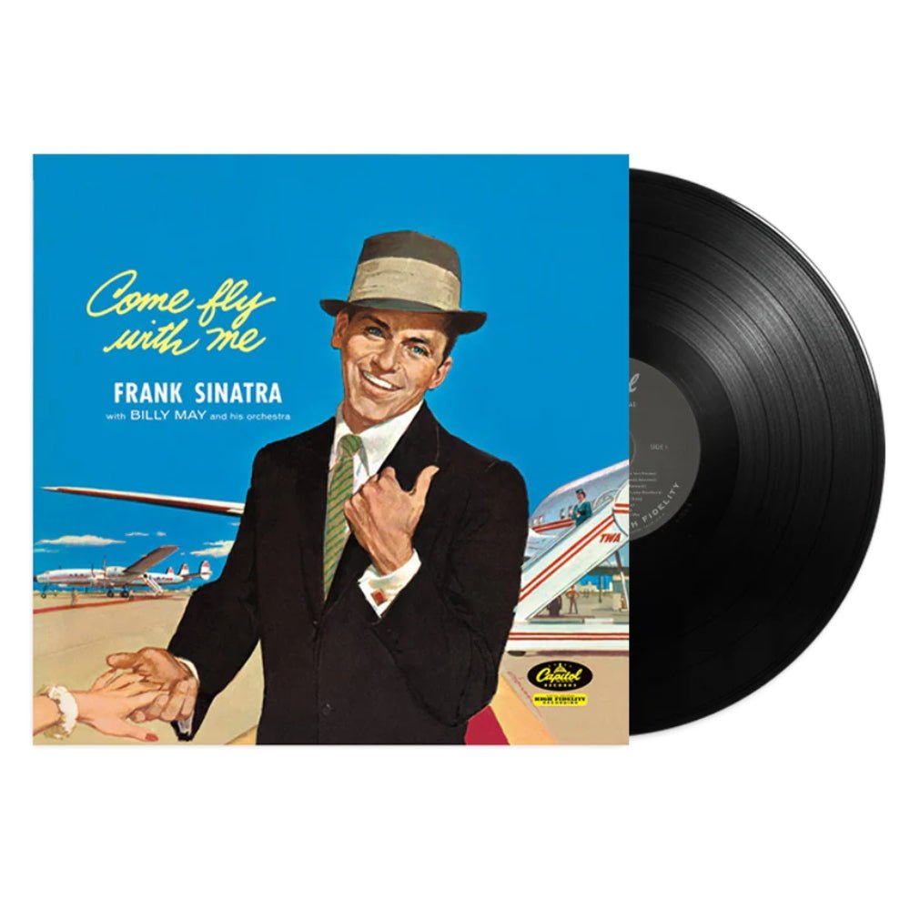 Frank Sinatra Come Fly With Me Frank Sinatra The Vinyl Store LP Frank Sinatra Come Fly With Me Frank Sinatra The Vinyl Store LP
