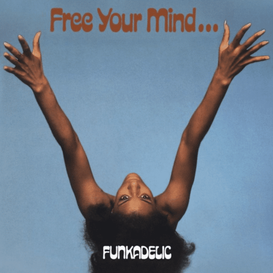 Free Your Mind...And Your Ass Will Follow - Funkadelic - lp - 029667371216 - The Vinyl Store