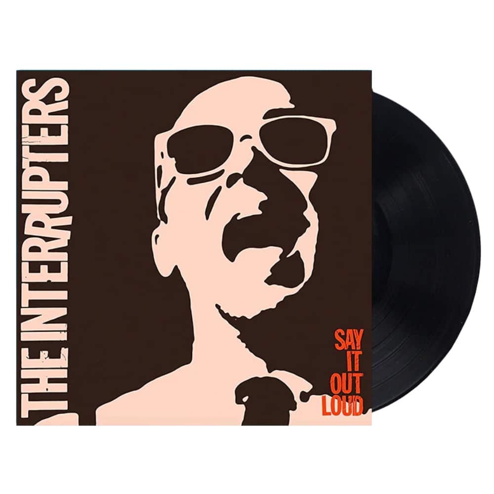 SAY IT OUT LOUD - Interrupters - lp - 045778052912 - The Vinyl Store