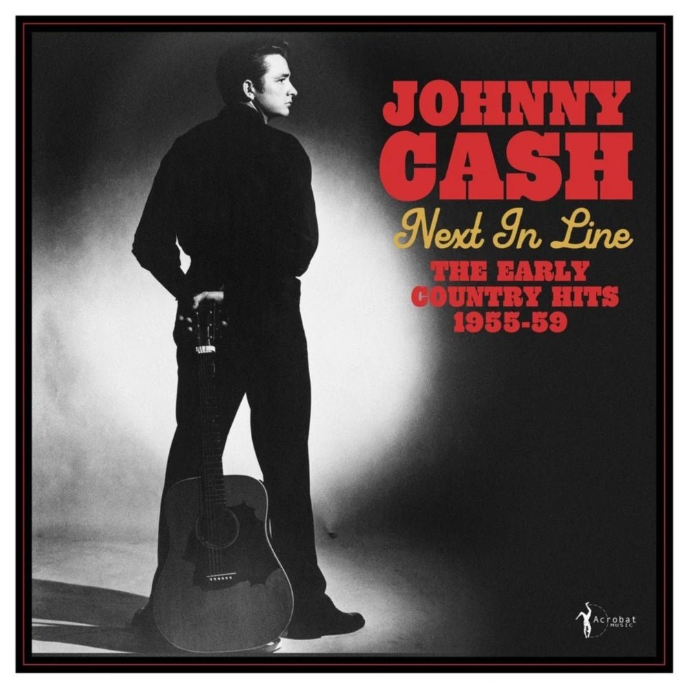 Next In Line: The Early Country Hits 1955 - 59 - Johnny Cash - metafield_custom.product_key_info - 824046169329 - The Vinyl Store