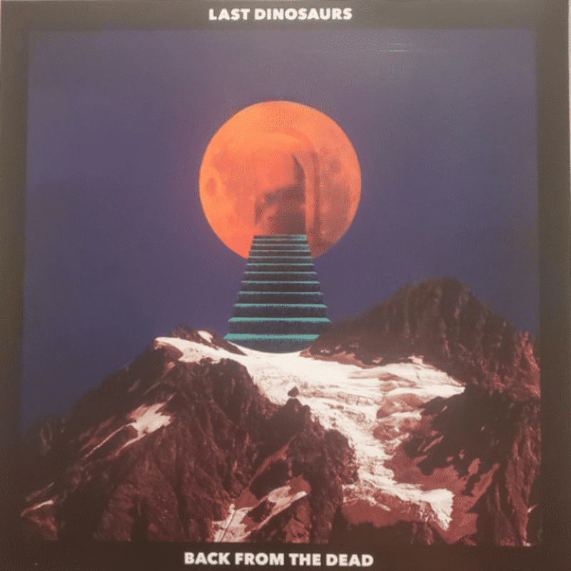 Back From The Dead - Last Dinosaurs - ep - 602445305308 - The Vinyl Store