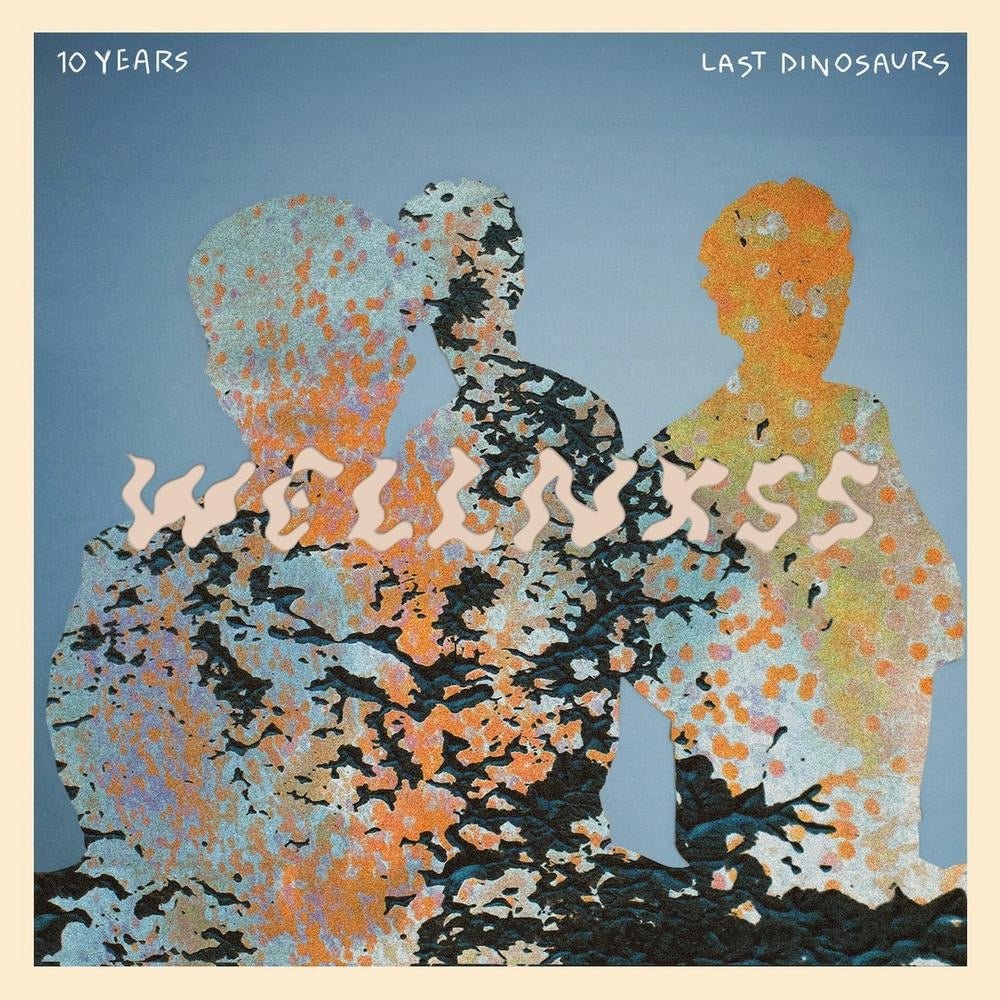 Wellnxss - Last Dinosaurs - metafield_custom.product_key_info - 067003184519 - The Vinyl Store