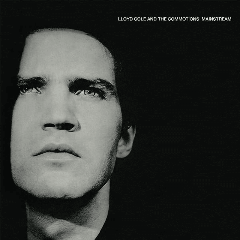 Mainstream - Lloyd Cole And The Commotions - lp - 805520240239 - The Vinyl Store