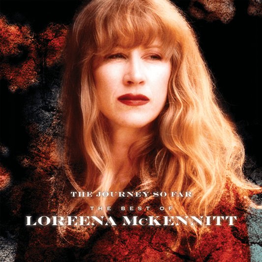 The Journey So Far (The Best Of) - Loreena Mckennitt - lp - 774213501165 - The Vinyl Store