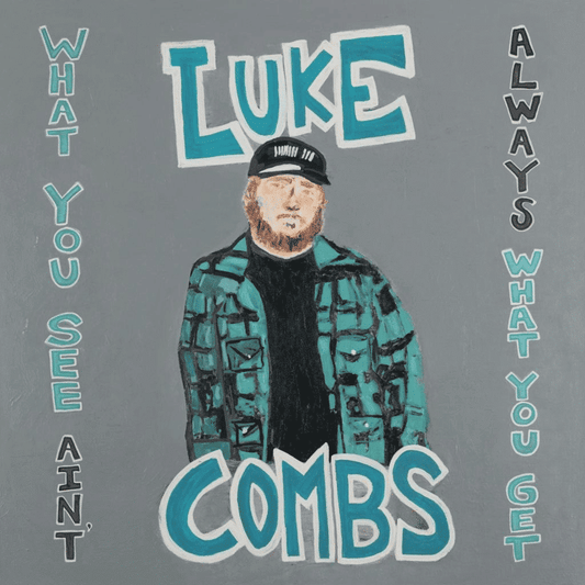 What You See Ain't Always What You Get - Luke Combs - 3lp - 194397949810 - The Vinyl Store