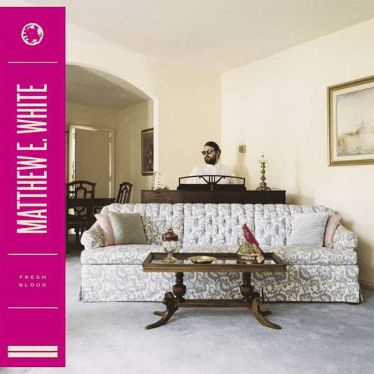Fresh Blood - Matthew E. White - metafield_custom.product_key_info -  - The Vinyl Store