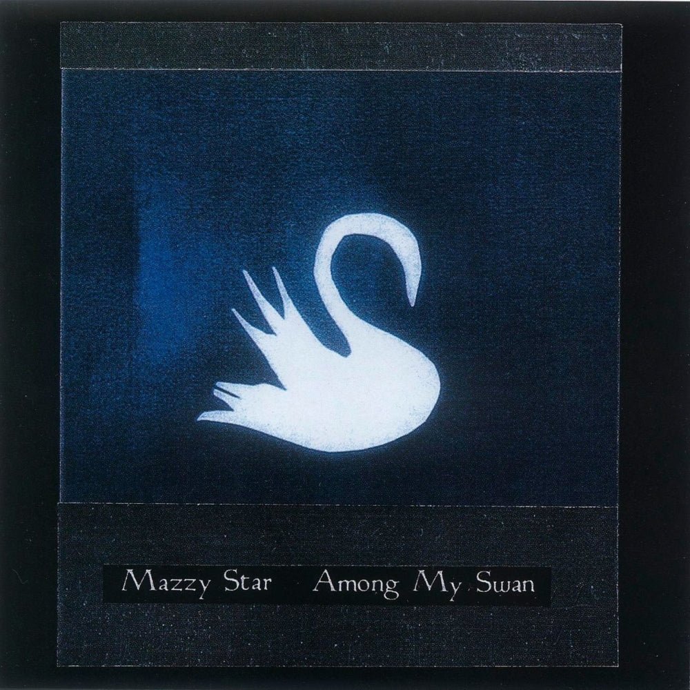 Among My Swan - Mazzy Star - metafield_custom.product_key_info - 602475768418 - The Vinyl Store