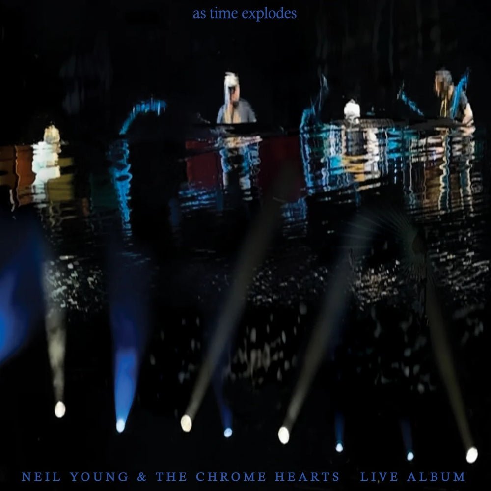 As Time Explodes - Neil Young & The Chrome Hearts - metafield_custom.product_key_info - 093624823377 - The Vinyl Store