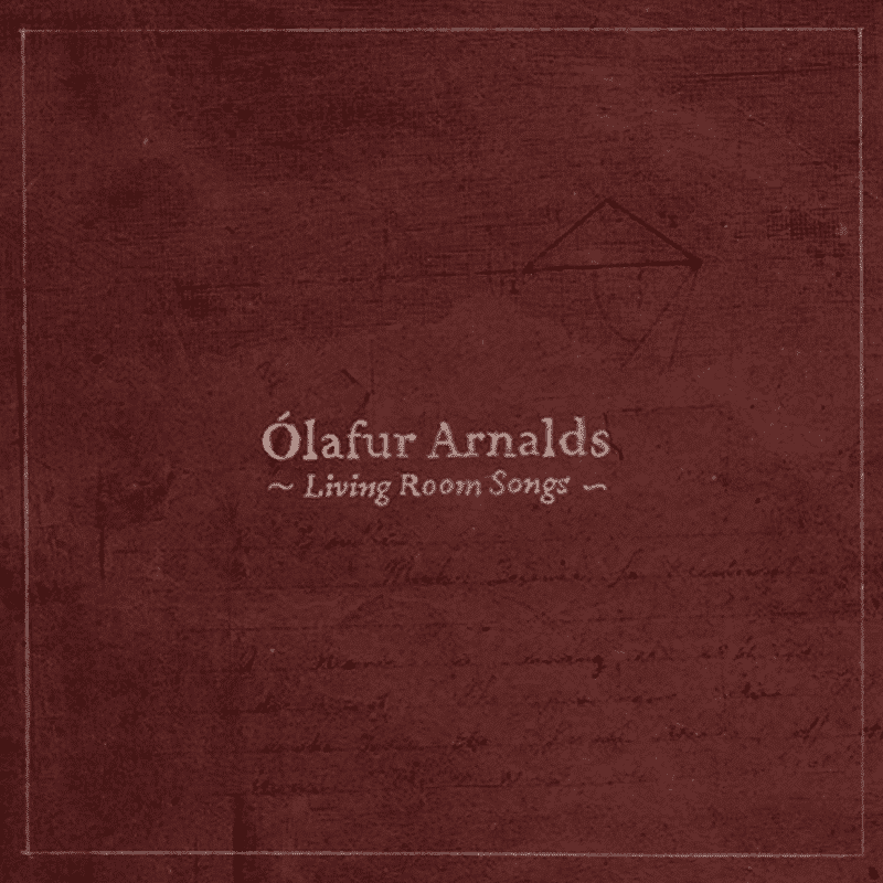 Living Room Songs - Olafur Arnalds - lp - 4050486060179 - The Vinyl Store