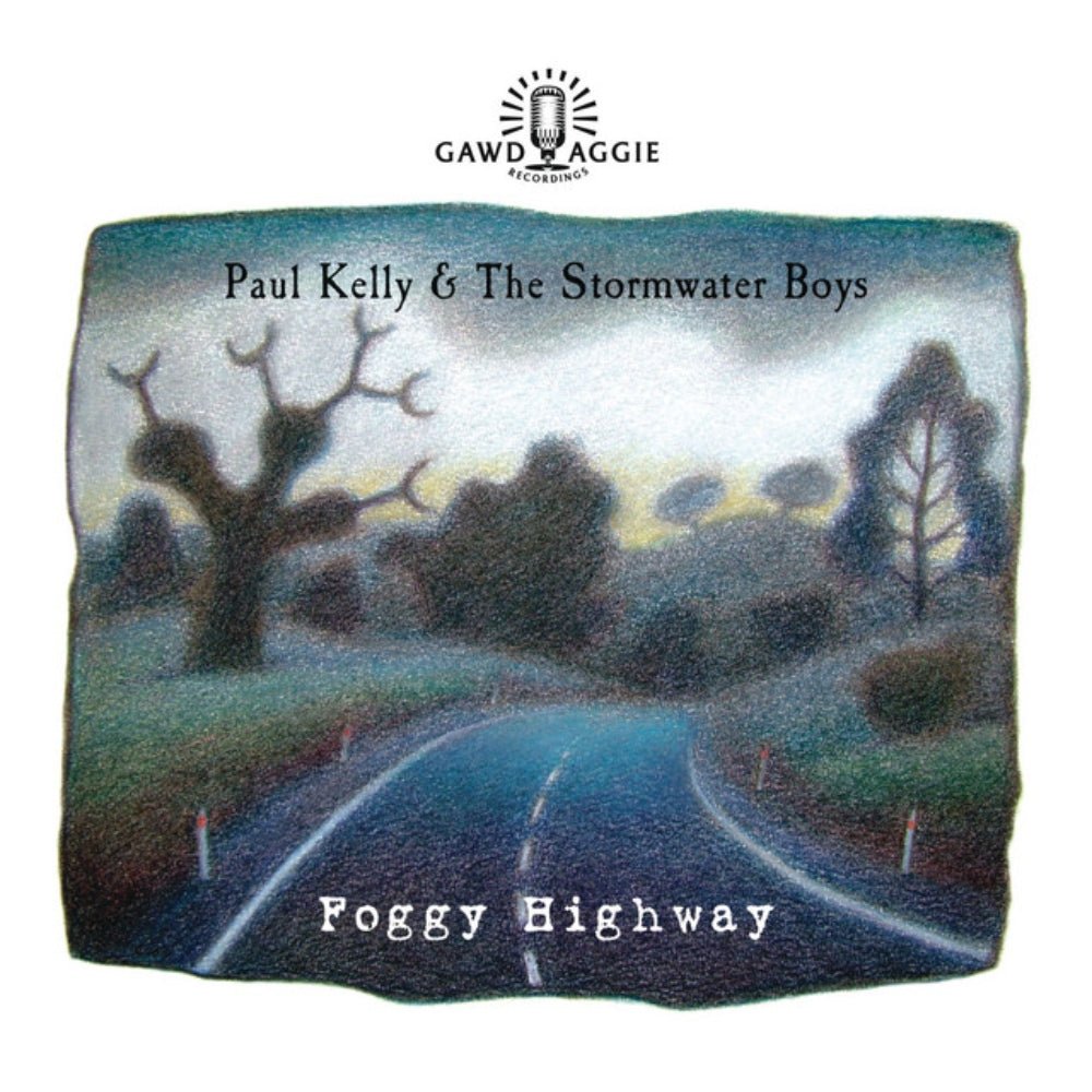 Foggy Highway - Paul Kelly And The Stormwater Boys - metafield_custom.product_key_info - 602567089599 - The Vinyl Store