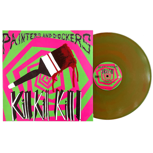 Kill Kill Kill! - Painters And Dockers - metafield_custom.product_key_info -  - The Vinyl Store
