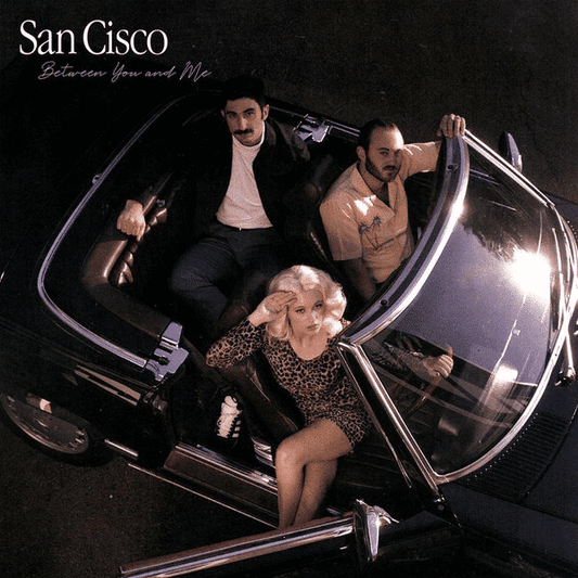 Between You and Me - San Cisco - metafield_custom.product_key_info -  - The Vinyl Store