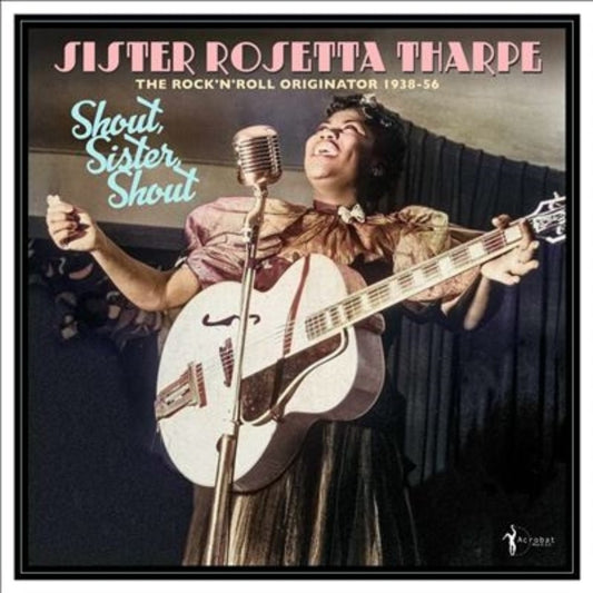 Shout, Sister, Shout: The Rock 'n' Roll Originator 1938 - 56 - Sister Rosetta Tharpe - metafield_custom.product_key_info -  - The Vinyl Store