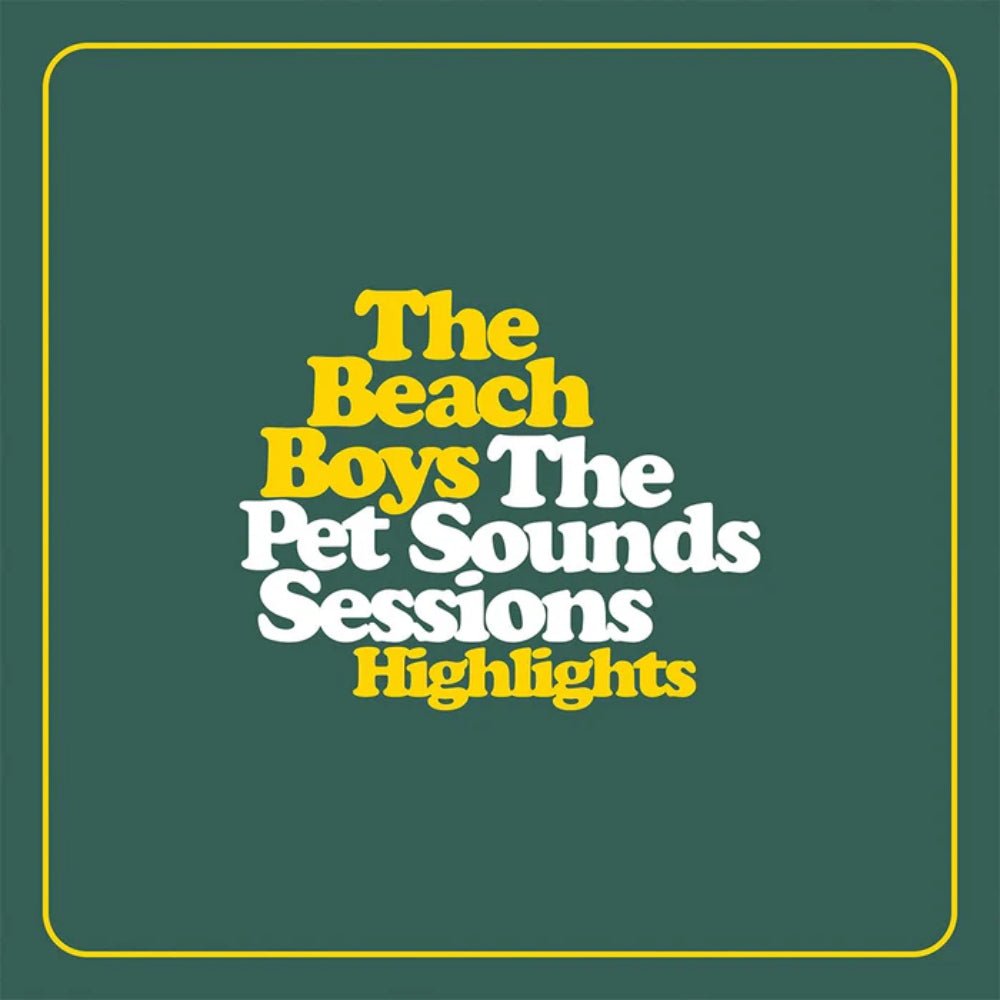 The Pet Sounds Sessions Highlights - The Beach Boys - metafield_custom.product_key_info - 199957236706 - The Vinyl Store